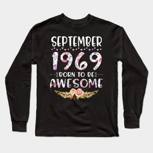 Happy Birthday 51 Years old to me you nana mommy daughter September 1969 Born To Be Awesome Long Sleeve T-Shirt